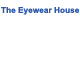 The Eyewear House - Optometrist Canberra